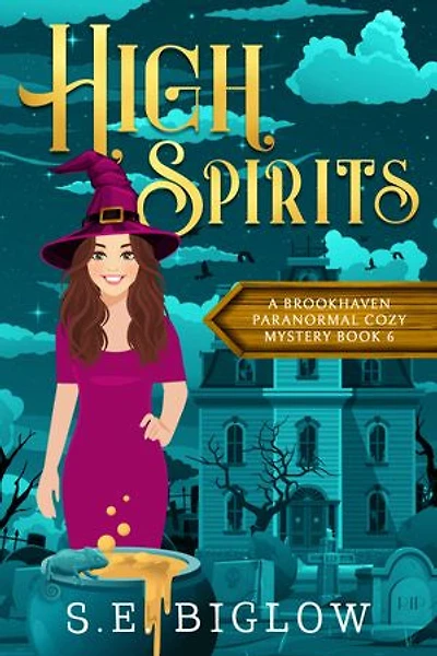 High Spirits: A Spooky Small Town Mystery