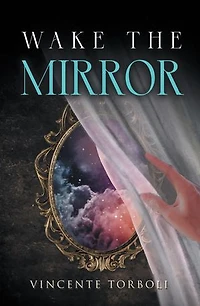 Wake the Mirror
