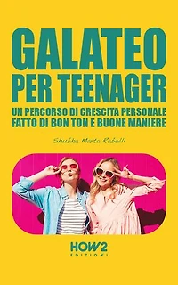 GALATEO PER TEENAGER