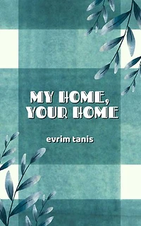 MY HOME, YOUR HOME: Our Stories of the Turkey–Greece Population Exchange