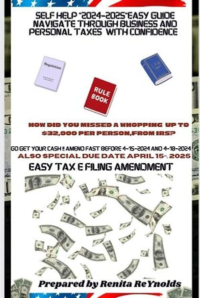 Self Help "2024-2025"Easy Guide Navigate through Business and Personal Taxes with Confidence