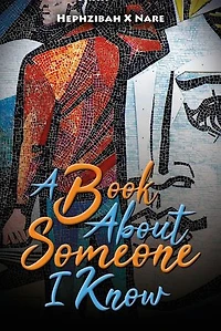 A Book About Somone I Know