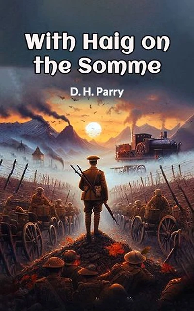 With Haig on the Somme
