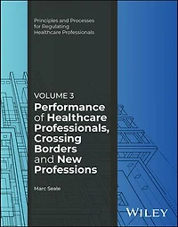 Performance of Healthcare Professionals, Crossing Borders and New Professions, Volume 3