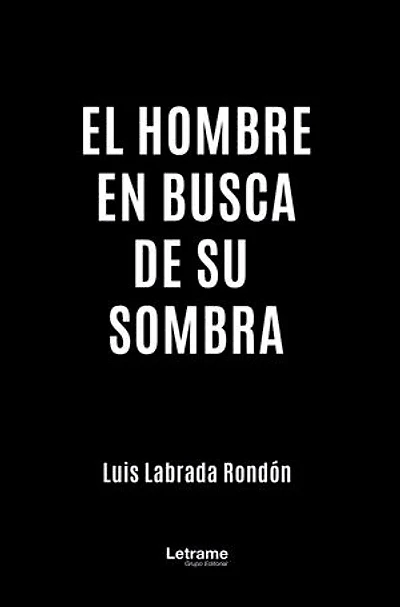 El hombre en busca de su sombra