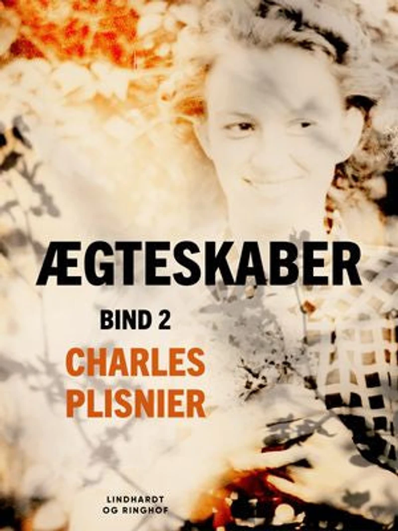 Ægteskaber. Bind 2
