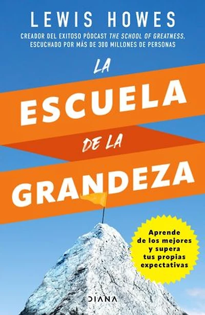 La escuela de la grandeza
