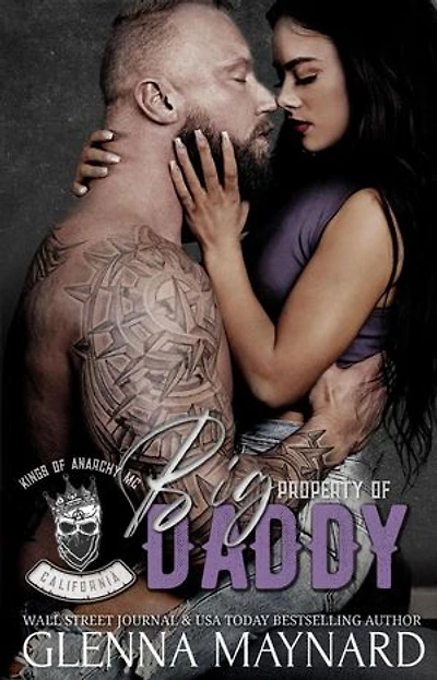 Property of Big Daddy: Kings of Anarchy MC, #2