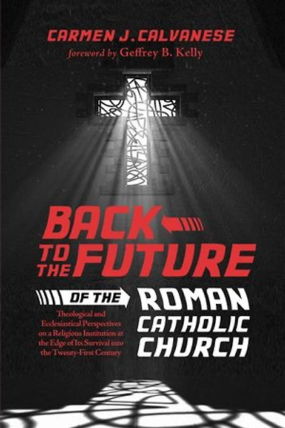 Back to the Future of Roman Catholic Church: Theological and Ecclesiastical Perspectives on a Religious Institution at Edge Its Survival Into Twenty-First Century