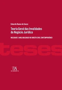Teoria Geral das Invalidades do Negócio Jurídico: nulidade e anulabilidade no direito civil contemporâneo