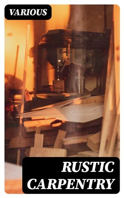 Rustic Carpentry