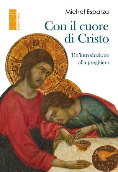 Con il Cuore di Cristo: Un'introduzione alla preghiera