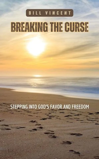 Breaking the Curse: Stepping Into God’s Favor and Freedom