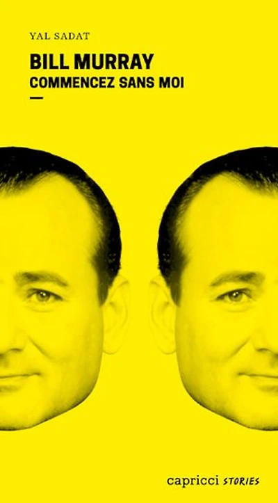Bill Murray : commencez sans moi: moi