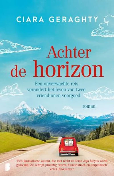 Achter de horizon: Een onverwachte reis verandert het leven van twee vriendinnen voorgoed