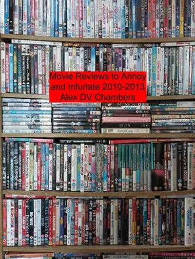 Movie Reviews to Annoy and Infuriate 2010-2013: Chamber Film Reviews, #1