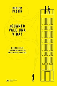 ¿Cuánto vale una vida?: Lección inaugural en el Collège de France