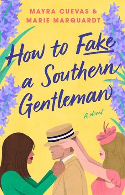 How to Fake A Southern Gentleman: Novel