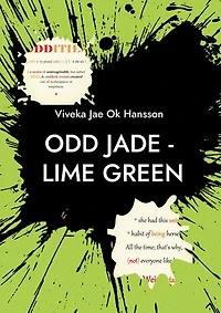 ODD JADE - lime green: She just is and everyone around her merely becomes.