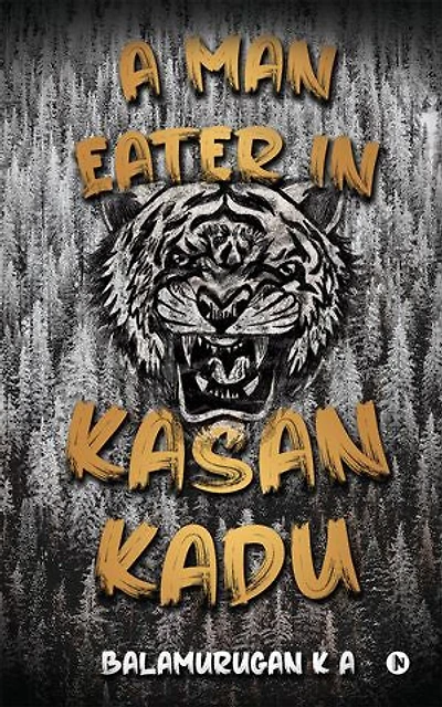 A Man-Eater in Kasan Kadu