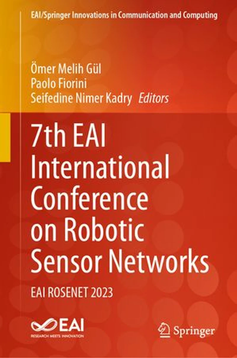 7th EAI International Conference on Robotic Sensor Networks: ROSENET 2023