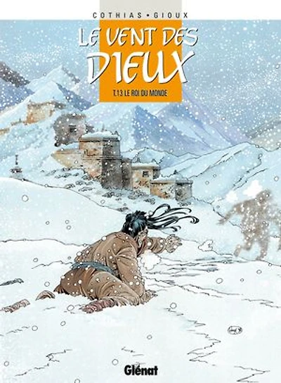 Le Vent des dieux - Tome 13: Le Roi du monde