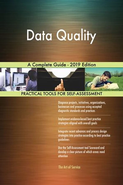 Data Quality A Complete Guide - 2019 Edition