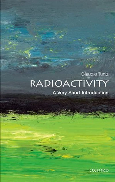Radioactivity: A Very Short Introduction: A Very Short Introduction