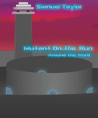 Mutant on the Run: Around the World