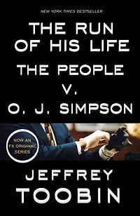 The Run of His Life: People v. O. J. Simpson