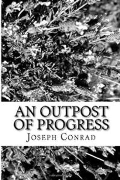 An Outpost of Progress