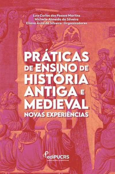Práticas de Ensino de História Antiga e Medieval:: Novas Experiência