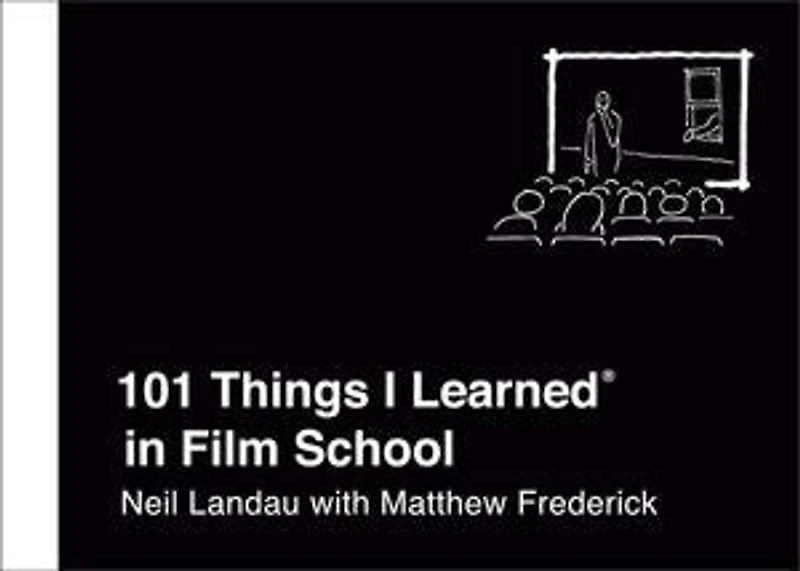 101 Things I Learned® Film School
