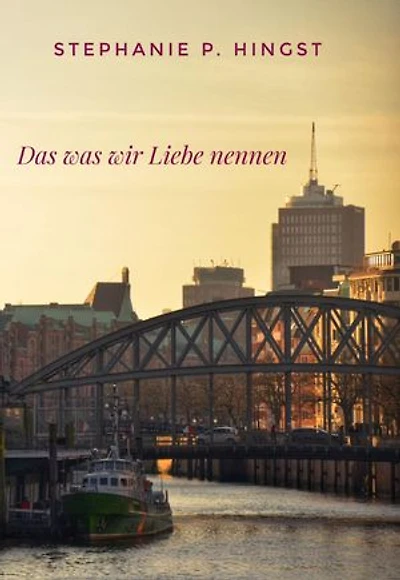 Das was wir Liebe nennen
