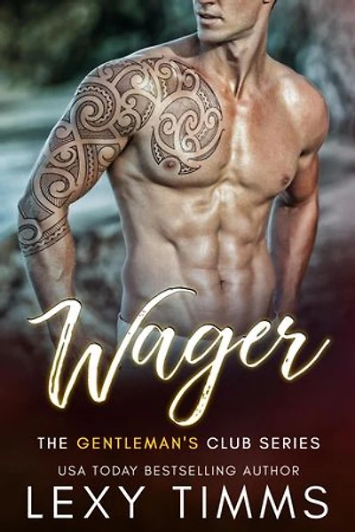 Wager: The Gentleman's Club Series, #3
