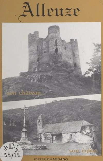 Alleuze: Son château, son église