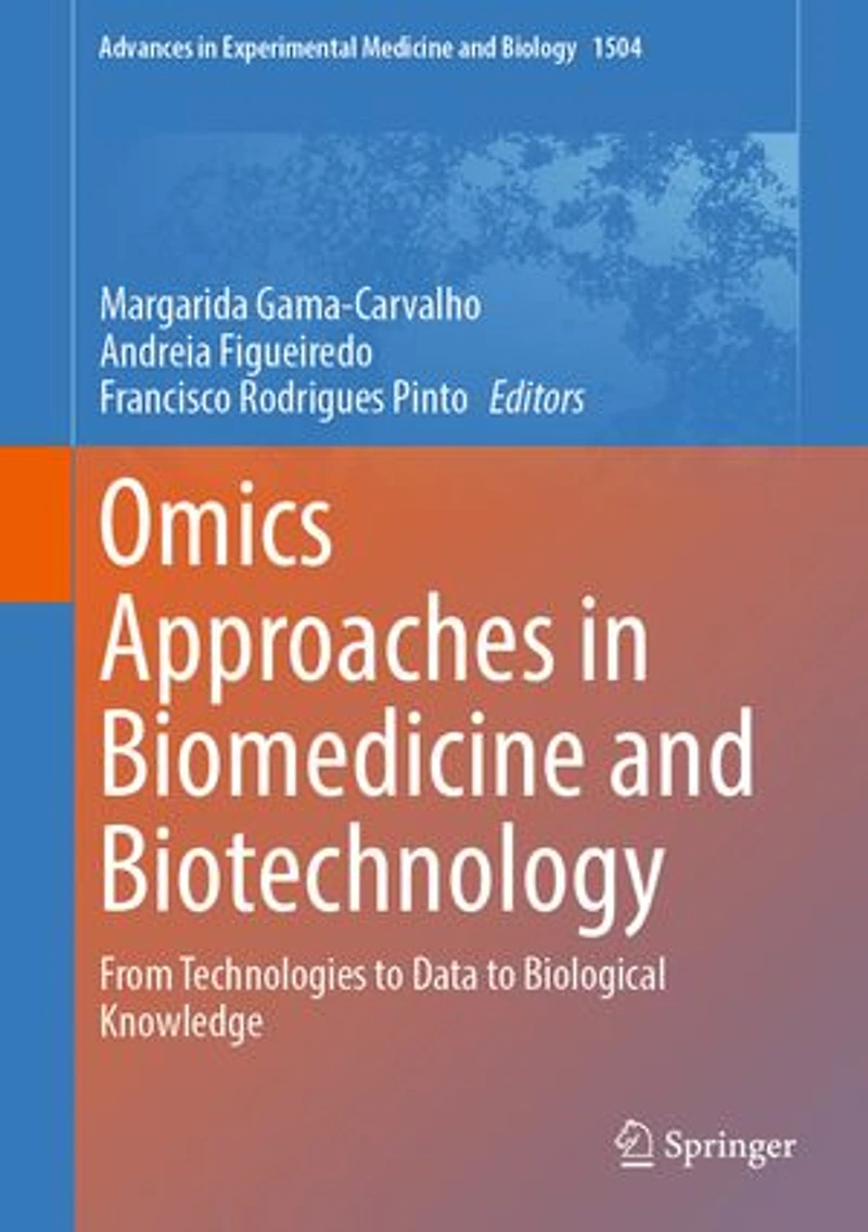 Omics Approaches Biomedicine and Biotechnology: From Technologies to Data Biological Knowledge