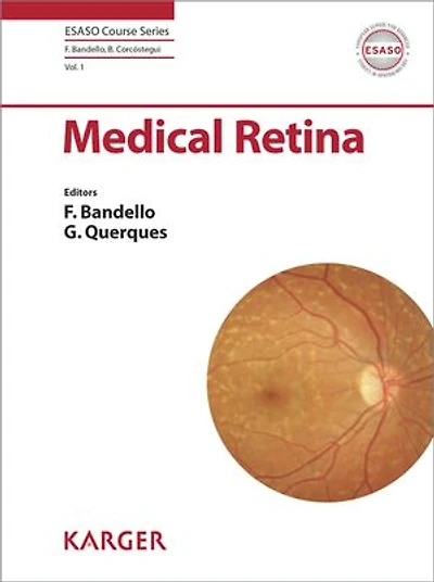 Medical Retina: ESASO modules 2009 and 2010: Selected contributions