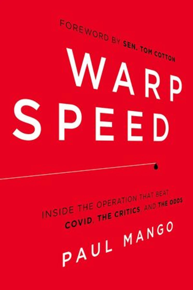 Warp Speed: Inside The Operation That Beat Covid, Critics, And Odds