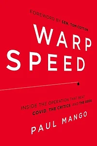 Warp Speed: Inside The Operation That Beat Covid, Critics, And Odds