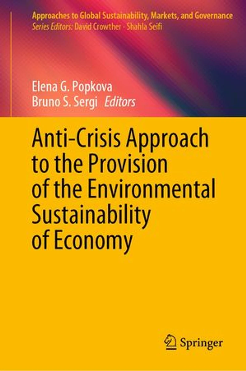 Anti-crisis Approach to the Provision of Environmental Sustainability Economy