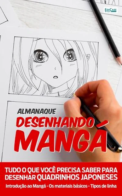 Almanaque Desenhando Mangá: Tudo o que você precisa saber para desenhar quadrinhos japoneses