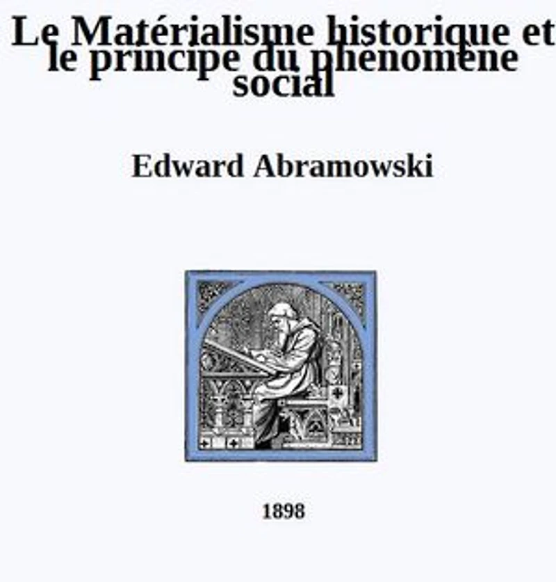 Le Matérialisme historique et le principe du phénomène social