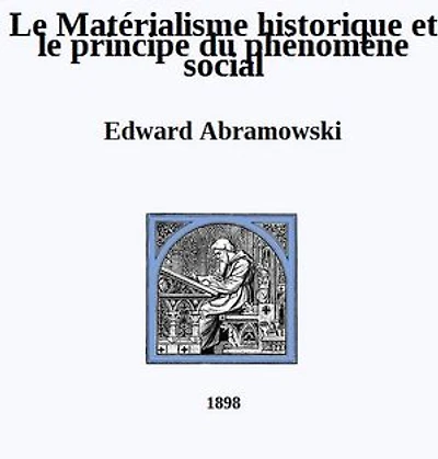 Le Matérialisme historique et le principe du phénomène social