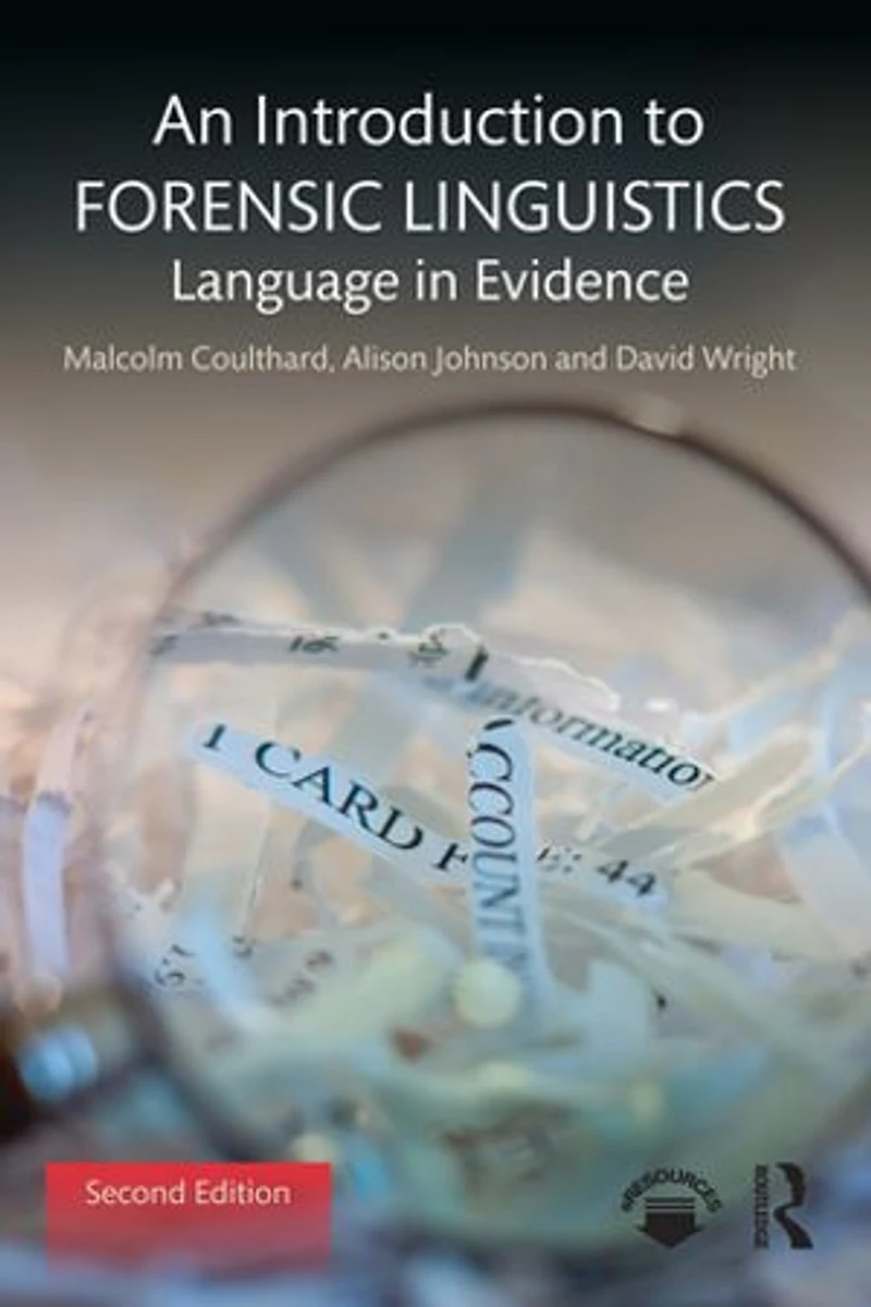 An Introduction to Forensic Linguistics: Language Evidence