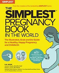 The Simplest Baby Book World: Illustrated, Grab-and-Do Guide for a Healthy, Happy