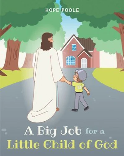 a Big Job for Little Child of God