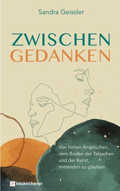 Zwischen Gedanken: Von hohen Ansprüchen, dem Boden der Tatsachen und der Kunst, mittendrin zu glauben