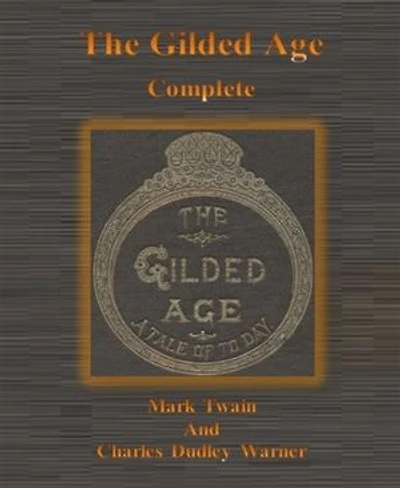 The Gilded Age: Complete