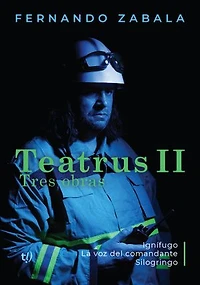 Teatrus II: Tres obras